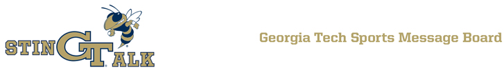 Stingtalk - Georgia Tech Sports Message Board