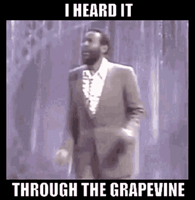 i-heard-it-through-the-grapevine-marvin-gaye.gif