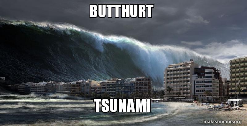 butthurt-tsunami.jpg